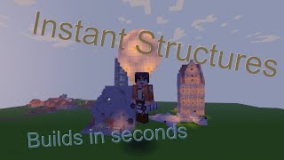 Instant structures mod showcase