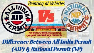 All India Permit (AIP) Vs National Permit (NP) I Difference Between AIP and NP