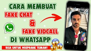 Cara Membuat Fake Chat & Video Call Di WhatsApp screenshot 2