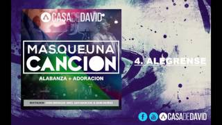 Video thumbnail of ""ALEGRENSE" ALBUM "MAS QUE UNA CANCION" CASA DE DAVID"