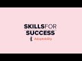 Skills for Success: Mastering Adaptability π