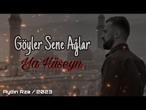 Hacı Aydın Rza - Göylər Sənə Ağlar Huseyn / 2023