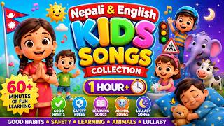 Nepali &amp; English Kids Collection | Good Habits, Safety Rules, Animal Songs &amp; Lullabies | 60+ Min