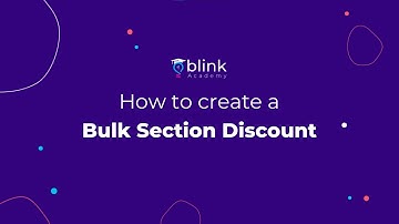 Blink Merchant Portal: Bulk Section Discount Tutorial