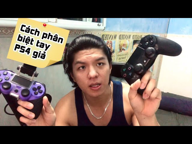 Hãy Chơi Game Bằng Tay Cầm và Review Nhanh Tay PS4 Fake