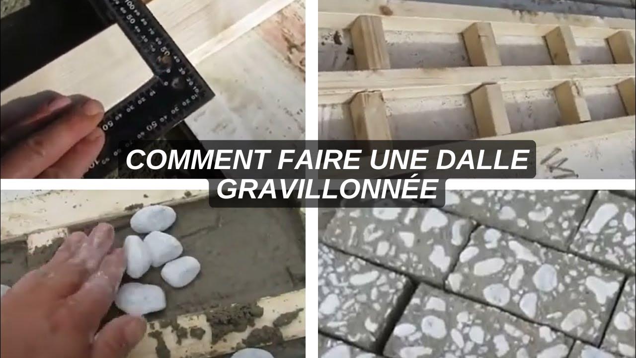 Comment FABRIQUER des DALLES de gravillons lavés Comment faire une dalle en béton Faire une