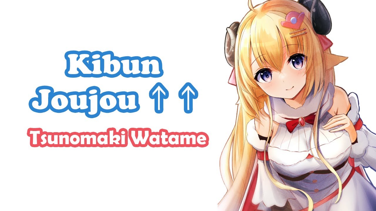 [Tsunomaki Watame] - 気分上々↑↑ (Kibun Joujou ↑↑) / mihimaru GT - YouTube