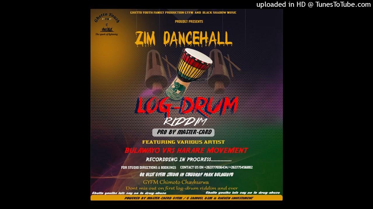 Zim Dancehall National Anthem LogDrum Riddim By Mastercard Dj Zero