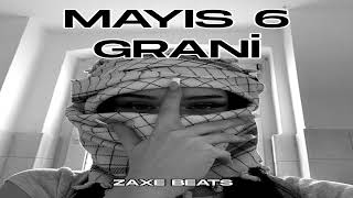 Mayıs 6 - Grani Versiyon Remix (prod.Zaxe Beats) Resimi