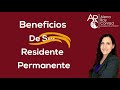 Beneficios de Ser Residente Permanente