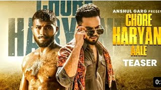 Chore Haryane Aale (Teaser) - ElvishYadav | Ankit Baiyanpuria | Anshul Garg
