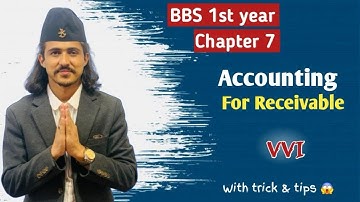 Accounting for Receivable, BBS 1st Year Account // Chapter 7, full Class