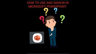HOW TO USE AND SIGN-IN IN MICROSOFT POWERPOINT PART 1 | USING YOUR OFFICE 365 ACCOUNT