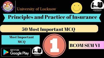 BCOM SEM VI|Principles and Practice of Insurance|Most Important MCQS #lucknowuniversity