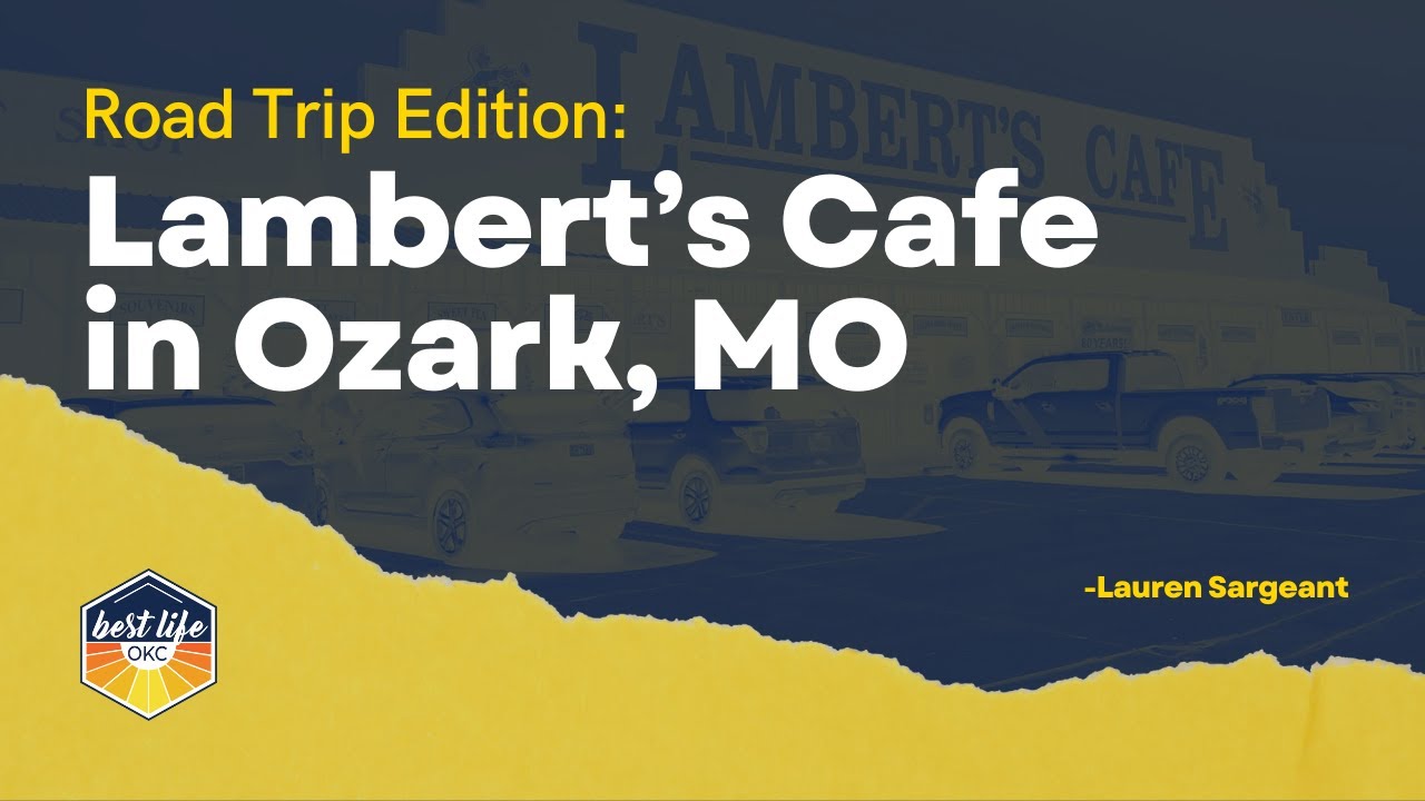 Where to Eat in OKC Road Trip Edition Lambert's Cafe in Ozark, MO