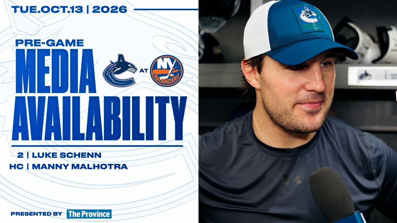 Luke Schenn & Manny Malhotra Pregame Media | Vancouver Canucks at New York Islanders (Oct 13 2026)