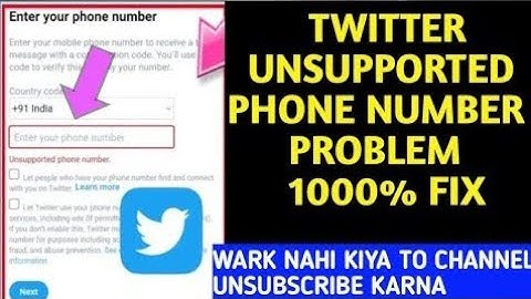 TWITTER UNSUPPORTED PHONE NUMBER / SOLUTION #4DFLASHYT​