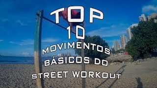 Top 10 Movimentos Básicos de Street Workout na Barra!