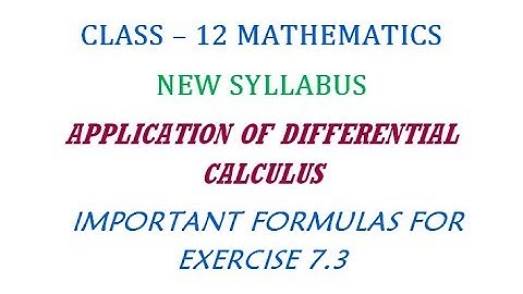 12th Maths New Syllabus / Important Formulas for Exercise 7.3