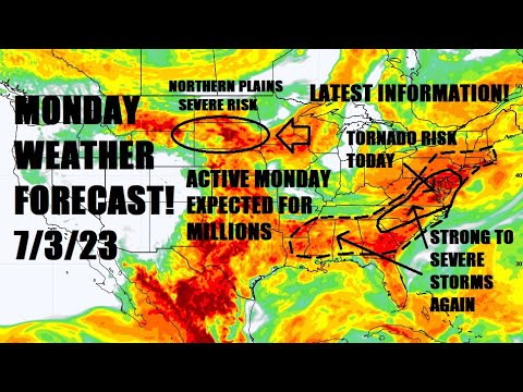 Monday weather forecast! 7/3/23 Widespread severe storms likely again ...