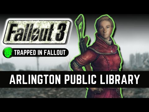 Fallout 3: Arlington Public Library Guide And Walkthrough