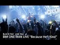 BIM ONE MAN LIVE &#39;&#39;Because He&#39;s Kind&#39;&#39; ダイジェスト