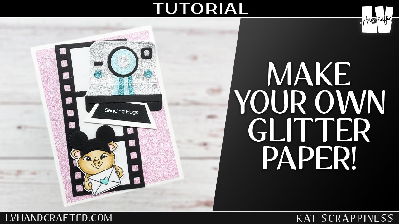 Make Your Own Glitter Paper Featuring Kat Scrappiness