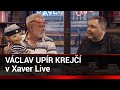 Xaver s hostem: Václav Upír Krejčí