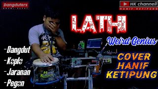 Download Lagu Lathi - Weird Genius cover kendang versi dangdut,koplo,jaranan,pegon(HanifKetipung) Download Lagu Lathi - Weird Genius cover kendang versi dangdut,koplo,jaranan,pegon(HanifKetipung)