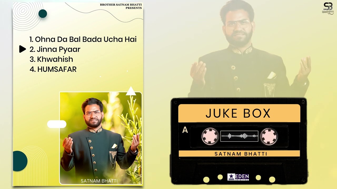 JukeBox   Brother Satnam Bhatti  New Masih Songs  EdenDigitalMedia