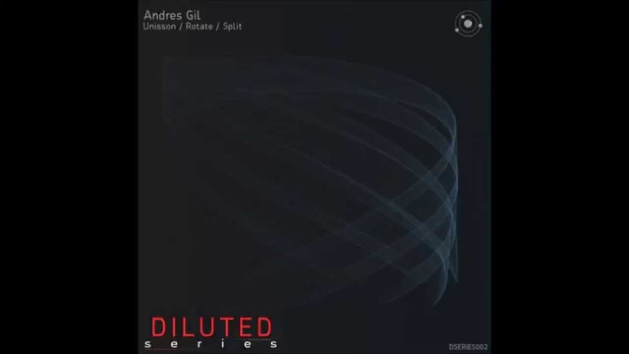 Andres Gil - Unisson (Original Mix) [Refluxed Records]