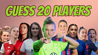 How Well Do You Know Women's Football? Guess These Top 20 Female Football Players!