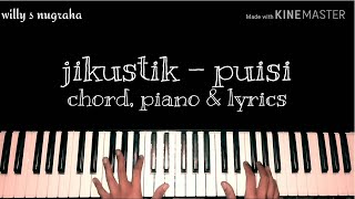 Jikustik - Puisi ( Piano, Chord & Lyrics ) Cover by Willy