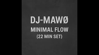 Download Lagu DJ-MAWØ – Minimal Flow (Deep / Minimal Techno Set | 22 Minutes) MP3