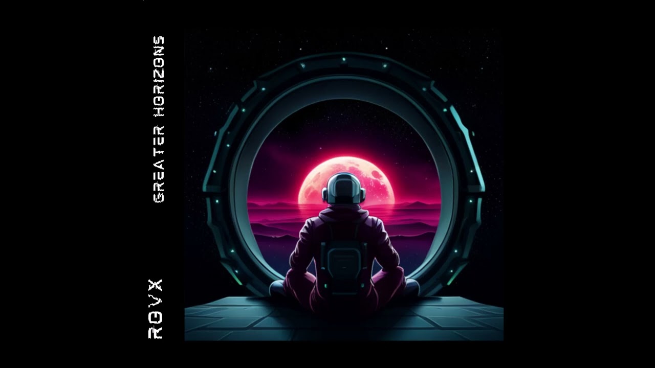 RoVx - Greater Horizons [Ambient]