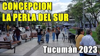 RECORRIENDO LA PERLA DEL SUR SEGUNDA PARTE | CONCEPCION TUCUMAN - ARGENTINA