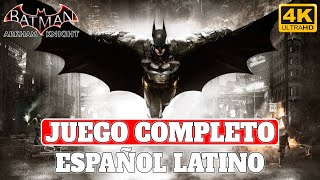 Batman Arkham Knight Juego Completo En Español Latino - Pc Ultra 4K 60Fps