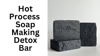 Detox Soap | Hot Process Soap Making | New Dawnz Soapery