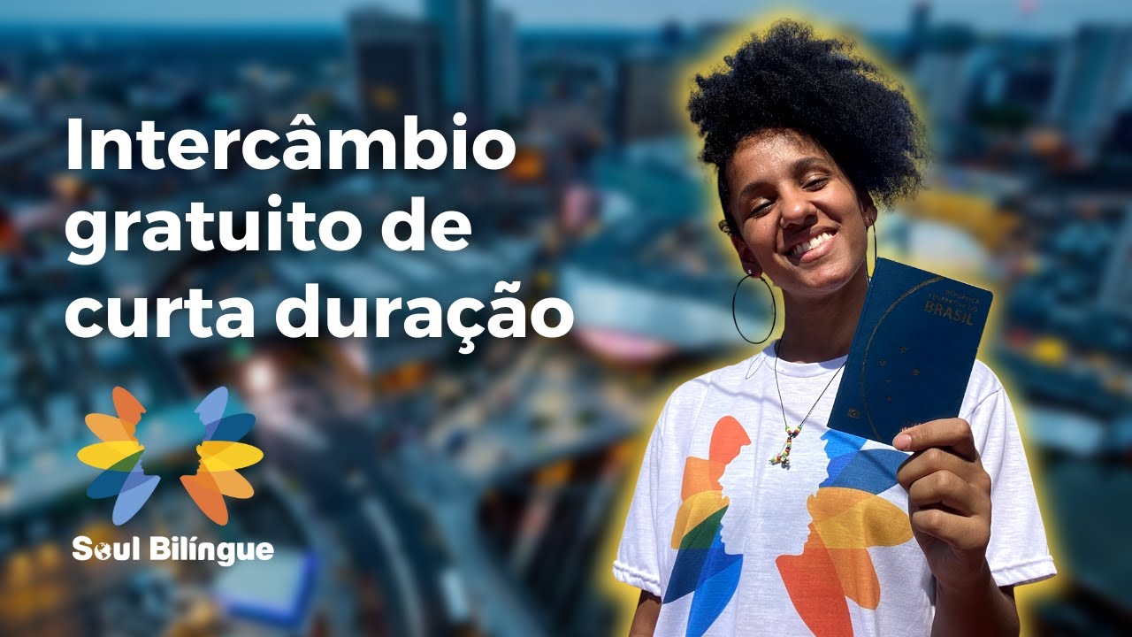 Intercâmbio Gratuito para Jovens de Baixa Renda - YouTube