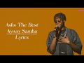 Ashs the best  ayway samba lyricsparoles