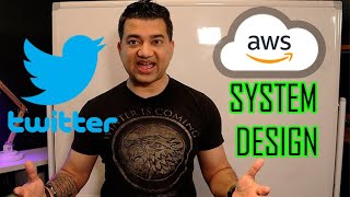 Twitter System Design on AWS | Microsoft, Google, Facebook Whiteboarding Interview Question