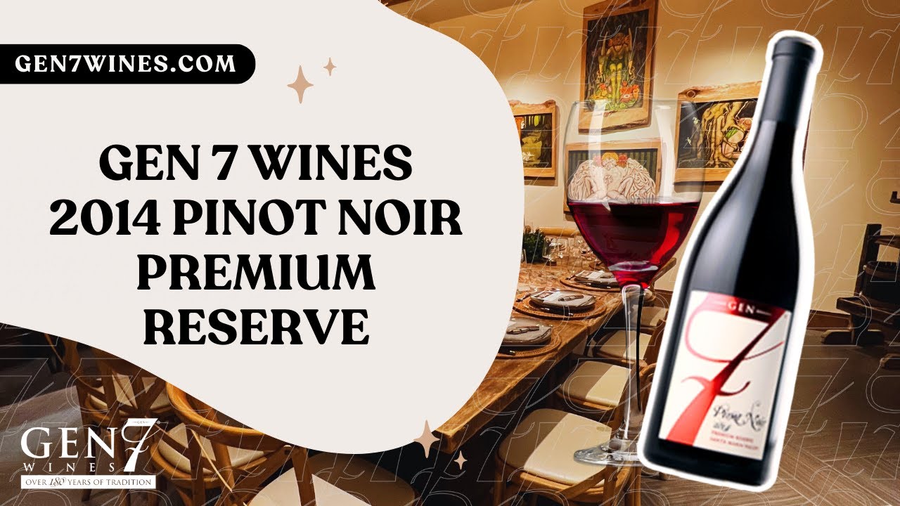 GEN 7 Wines 2014 Pinot Noir Premium Reserve