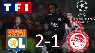 Lyon 2-1 Olympiakos | 3ème Journée Phase de groupe Ligue des Champions 2005-2006 | TF1/FR