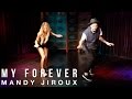 Mandy Jiroux - My Forever (Dance Tutorial with Nick DeMoura)