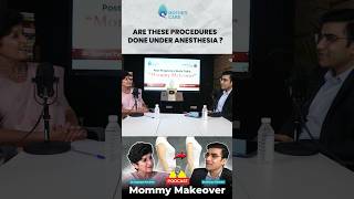 All Mommy Makeover Procedures Done under Anesthesia? | Dr Supriya Puranik #drsupriyapuranik #shorts