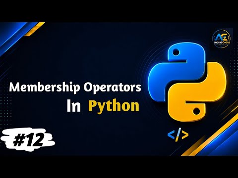 Membership Operators in Python Explained | in & not in | Python Complete Course #12