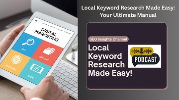 What is the MOST EFFECTIVE Method for Local Keyword Research in 2025
