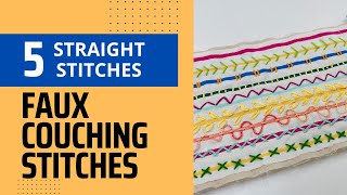 Faux Couching Stitch: Using 5 Straight Stitches | #couchingstitch #embroidery_stitch