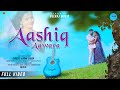 Aashiqawara    new romantic song 2023  karan singh  muskan