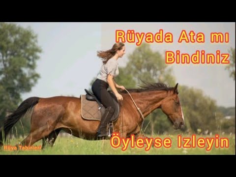 Rüyada Ata Binmek ne anlama gelir / İslami Rüya tabirleri